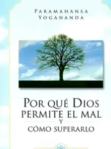 Por Que Dios Permite El Mal Y Como Superarlo
