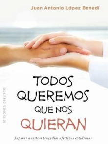 Todos Queremos Que Nos Quieran