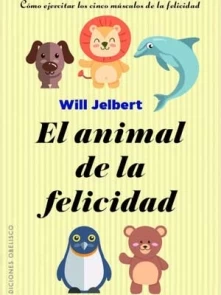 Animal de la Felicidad, El