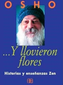 Y Llovieron Flores