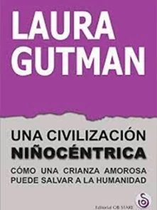Una Civilizacion Niñocentrica